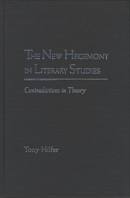 The New Hegemony in Literary Studies