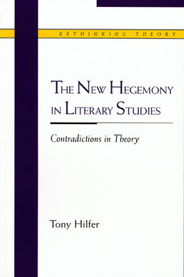 The New Hegemony in Literary Studies