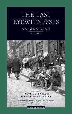 The Last Eyewitnesses v. 2