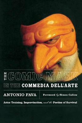 The Comic Mask in the Commedia Dell'Arte