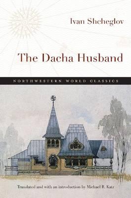 The Dacha Husband