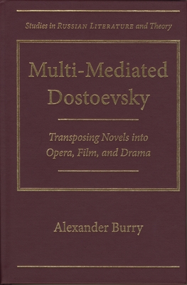 Multi-Mediated Dostoevsky