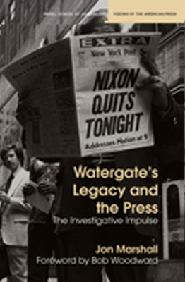 Watergate's Legacy and the Press