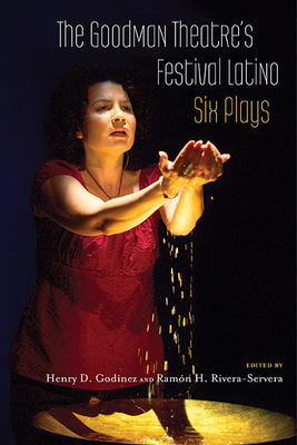 The Goodman Theatre's Festival Latino