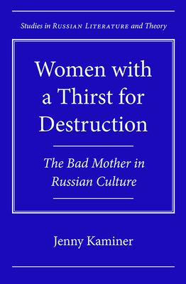 Women with a Thirst for Destruction