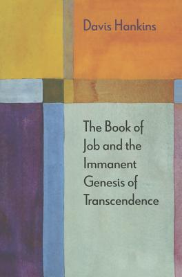 The Book of Job and the Immanent Genesis of Transcendence