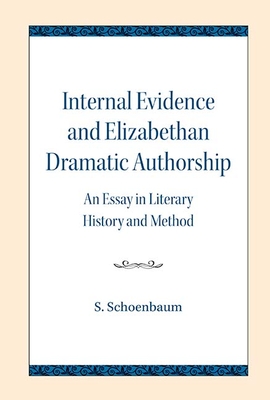 Internal Evidence and Elizabethan Dramatic Authorship