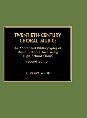 Twentieth-Century Choral Music