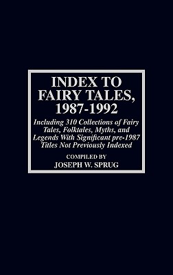 Index to Fairy Tales, 1987-1992, Sixth Supplement