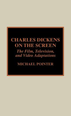 Charles Dickens on the Screen