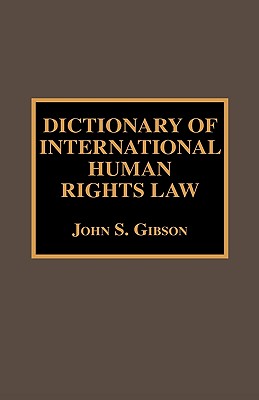 Dictionary of International Human Rights Law