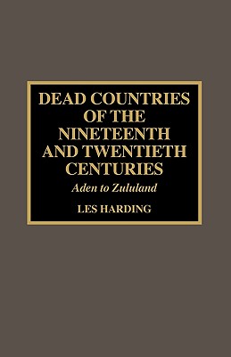 Dead Countries of the Nineteenth and Twentieth Centuries