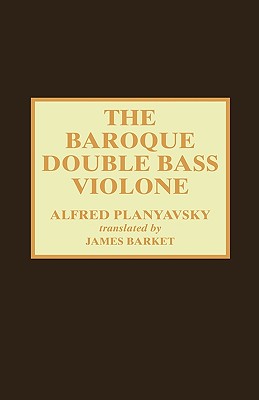 The Baroque Double Bass Violone