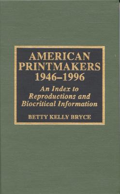 American Printmakers, 1946-1996