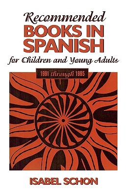 Recommended Books in Spanish for Children and Young Adults