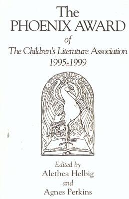 The Phoenix Award of the Children's Literature Association, 1995-1999