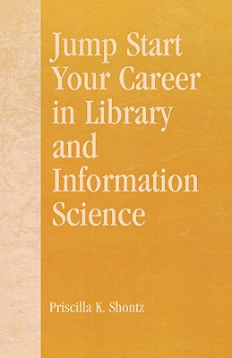 Jump Start Your Career in Library and Information Science