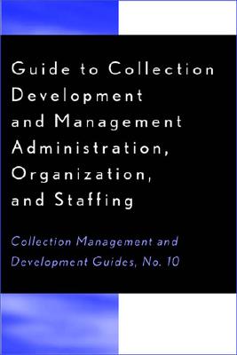 Guide to Collection Development and Management