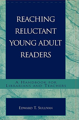 Reaching Reluctant Young Adult Readers