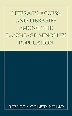 Literacy, Access, and Libraries Among the Language Minority Community