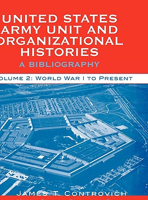 United States Army Unit and Organizational Histories