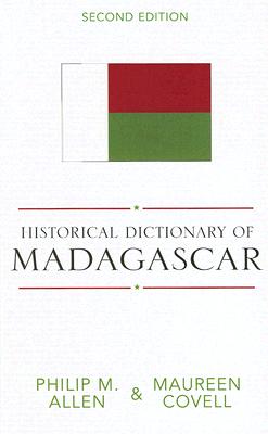 Historical Dictionary of Madagascar