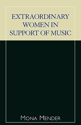 Extraordinary Women in Support of Music