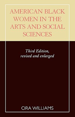 American Black Women in the Arts and Social Sciences