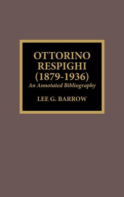 Ottorino Respighi (1879-1936)