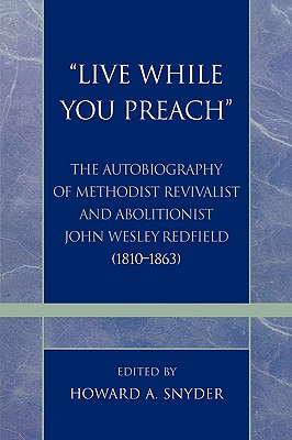 'Live While You Preach'