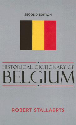 Historical Dictionary of Belgium
