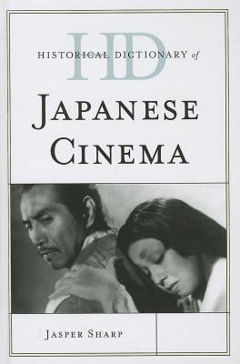 Historical Dictionary of Japanese Cinema