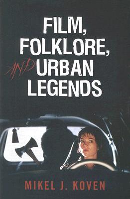 Film, Folklore and Urban Legends