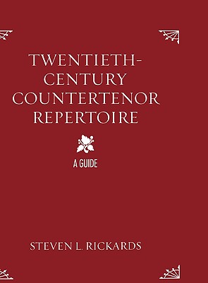 Twentieth-Century Countertenor Repertoire