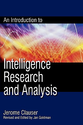 An Introduction to Intelligence Research and Analysis