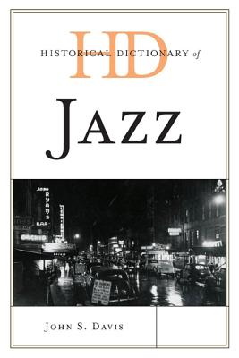 Historical Dictionary of Jazz