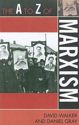 The A to Z of Marxism