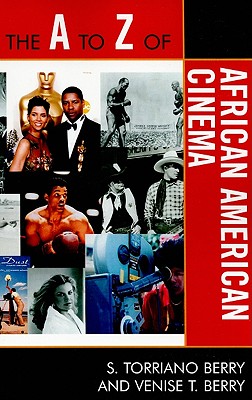 The A to Z of African American Cinema