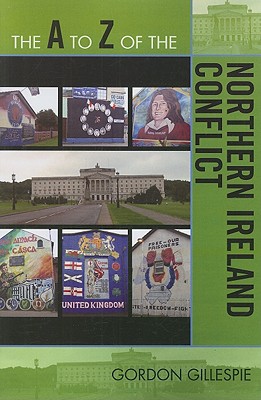 The A to Z of the Northern Ireland Conflict