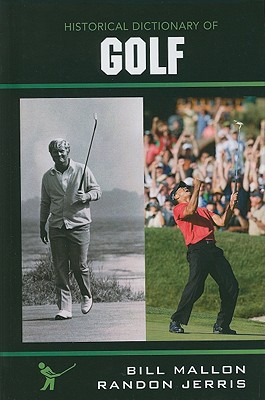 Historical Dictionary of Golf