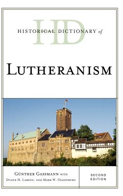 Historical Dictionary of Lutheranism