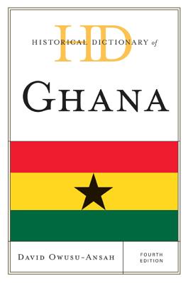 Historical Dictionary of Ghana