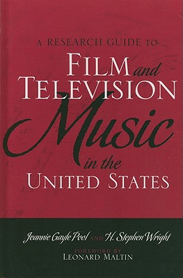 A Research Guide to Film and Television Music in the United States