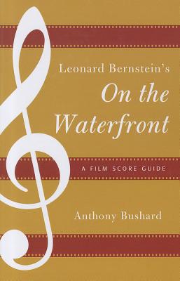 Leonard Bernstein's On the Waterfront