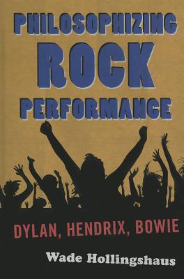 Philosophizing Rock Performance