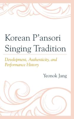 Korean P'ansori Singing Tradition