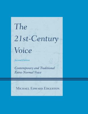 The 21st-Century Voice