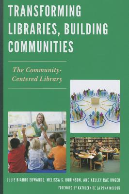 Transforming Libraries, Building Communities