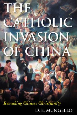 The Catholic Invasion of China