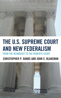 The U.S. Supreme Court and New Federalism